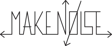 Make Noise